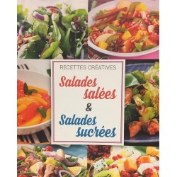 Recettes créatives, Salades salées & Salades sucrées